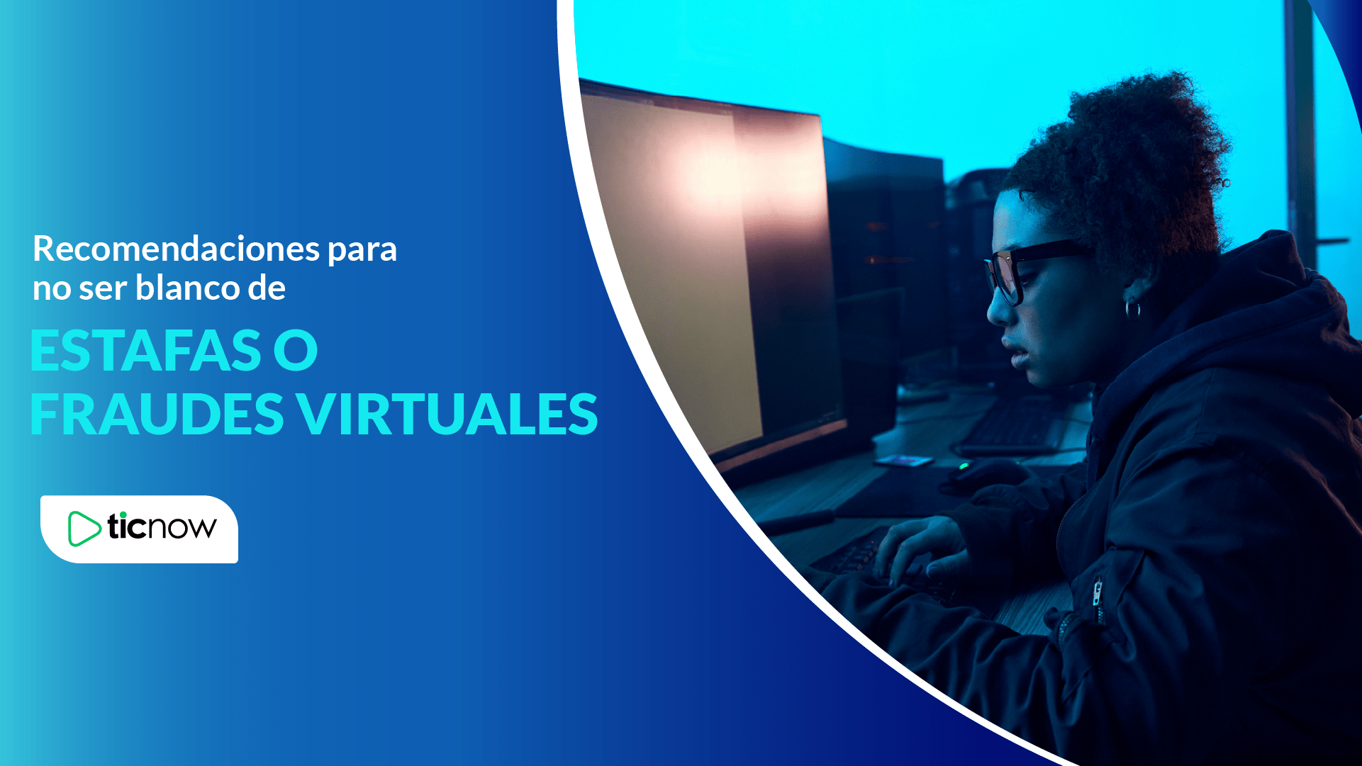 Recomendaciones para no caer en fraudes virtuales