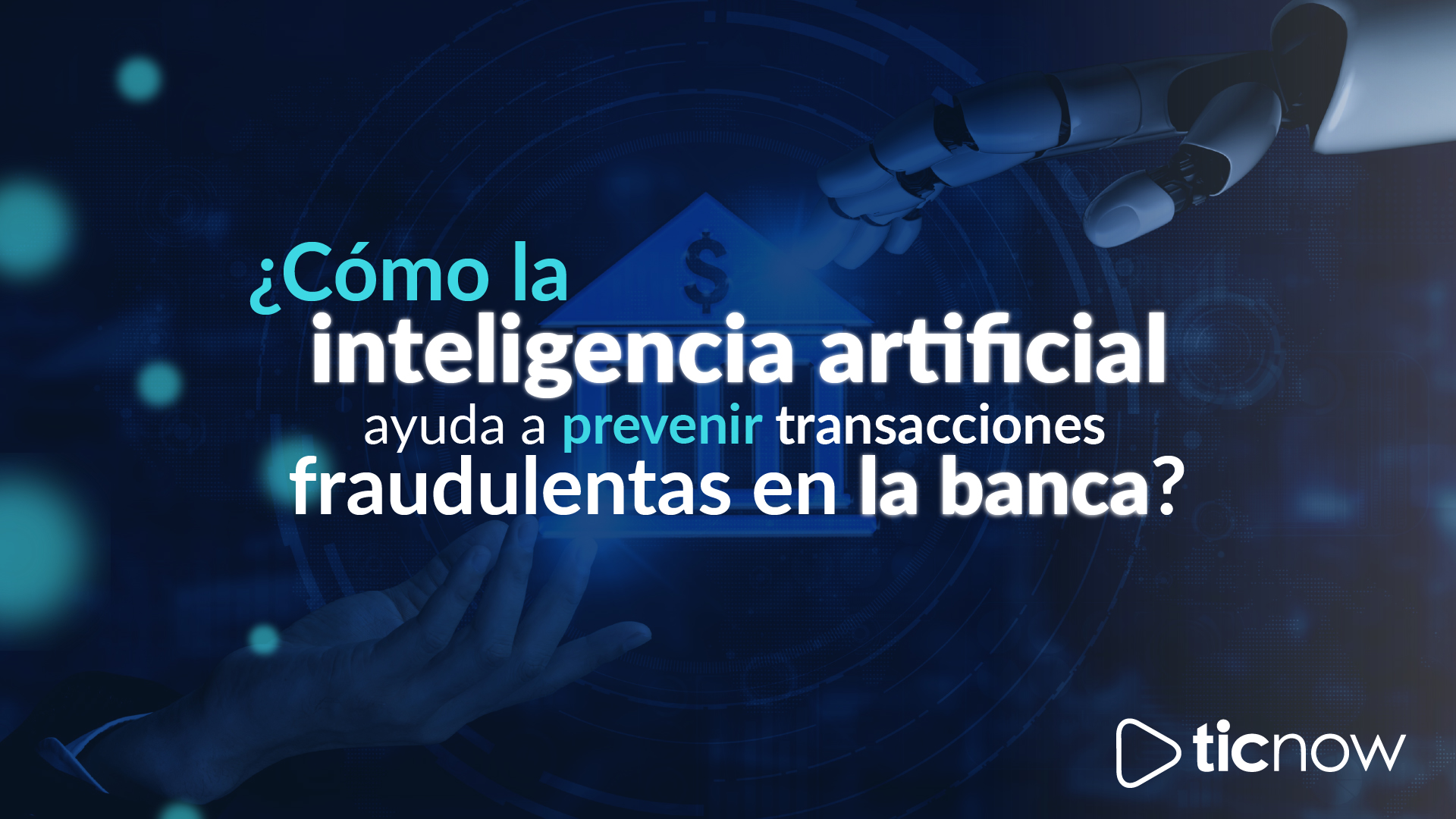 ¿Cómo la inteligencia artificial ayuda a prevenir transacciones fraudulentas?