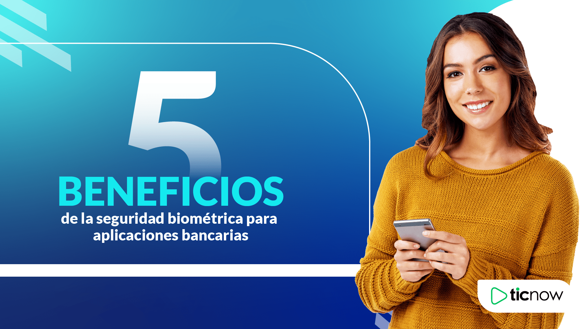 5 beneficios de la seguridad biométrica para aplicaciones bancarias