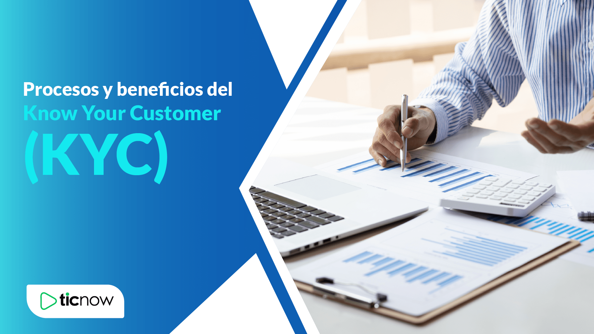 Procesos y beneficios del Know Your Customer (KYC)